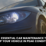 Top 10 Essential Car Maintenance Tips to Keep Your Vehicle in Peak Condition featured image